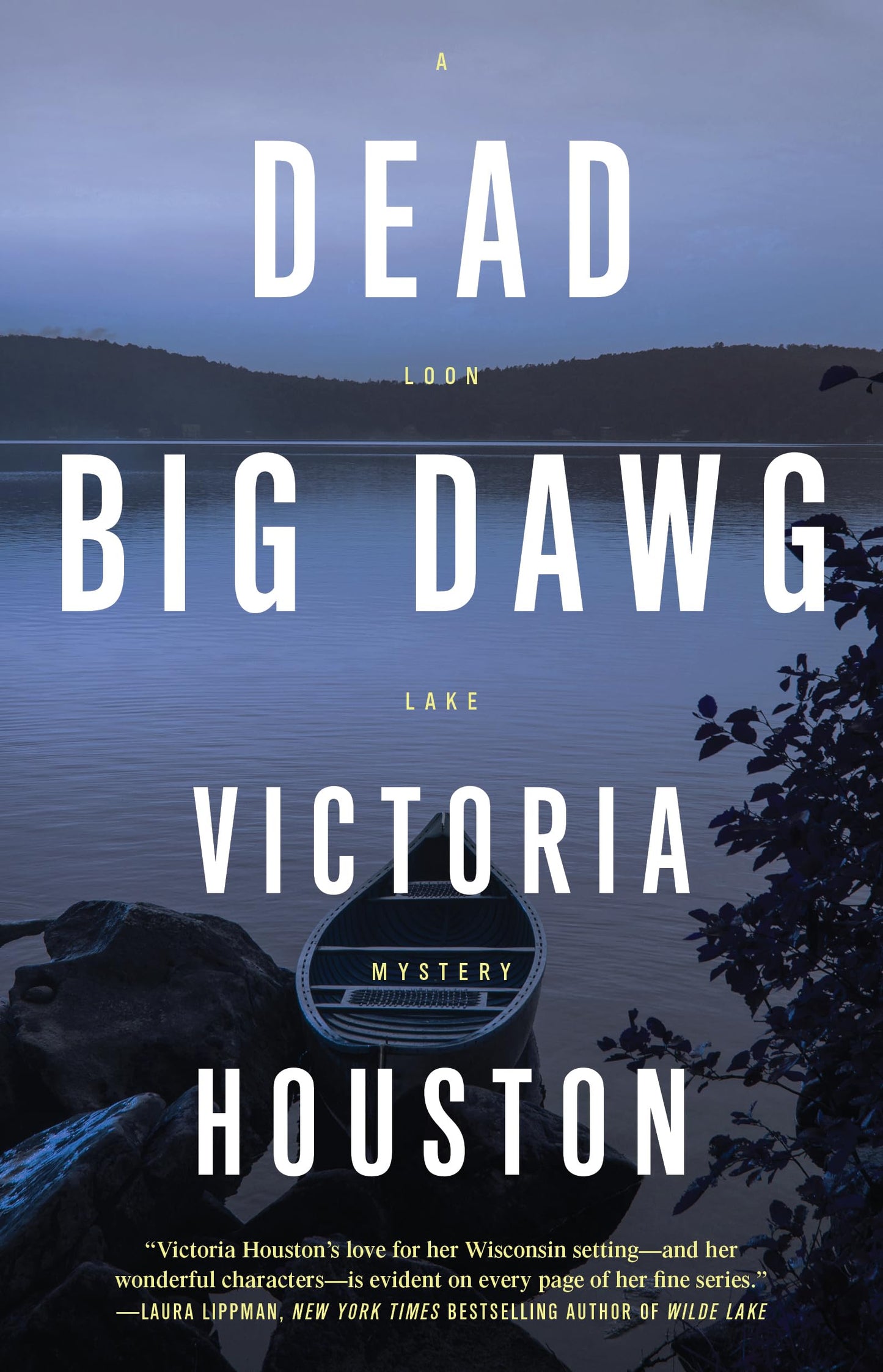 Dead Big Dawg (A Loon Lake Mystery) - 6968