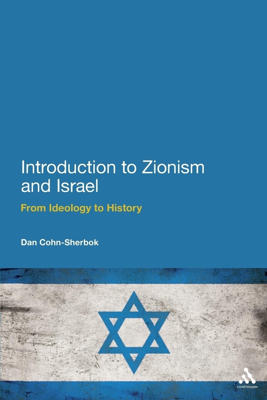 Introduction to Zionism and Israel: From Ideology to History