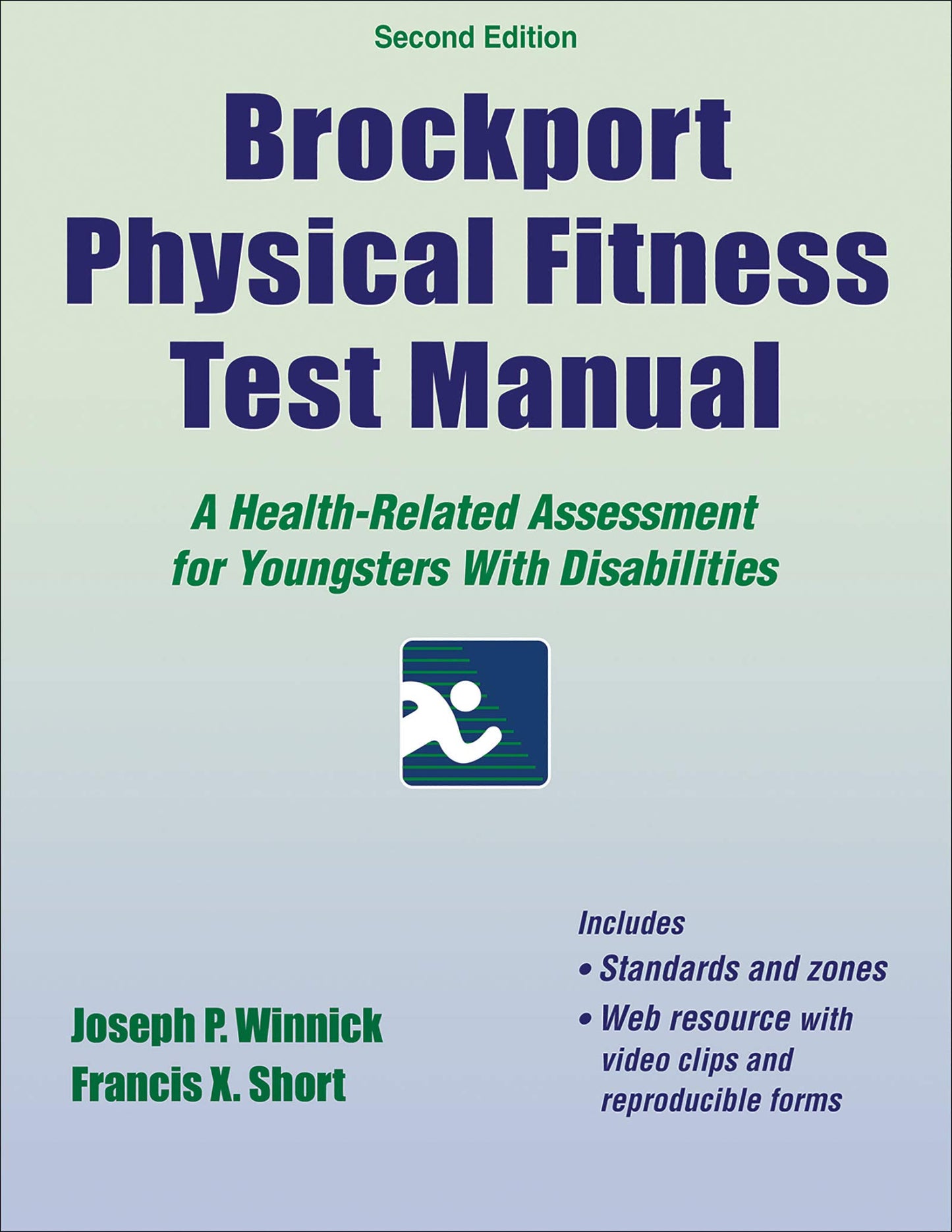 Brockport Physical Fitness Test Manual: A Health-Related Assessment for Youngsters With Disabilities