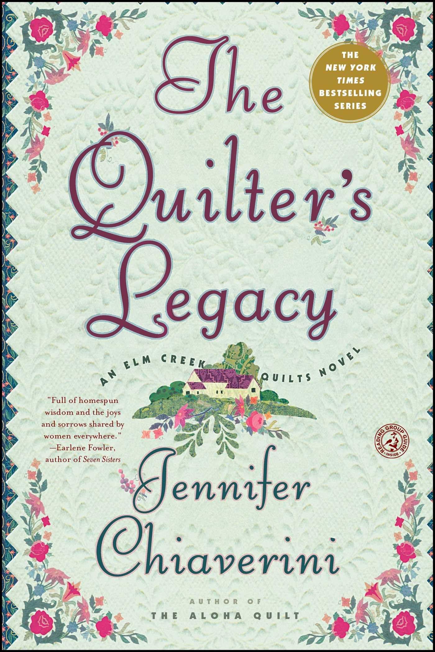 The Quilter's Legacy: An Elm Creek Quilts Novel (The Elm Creek Quilts) - 9588