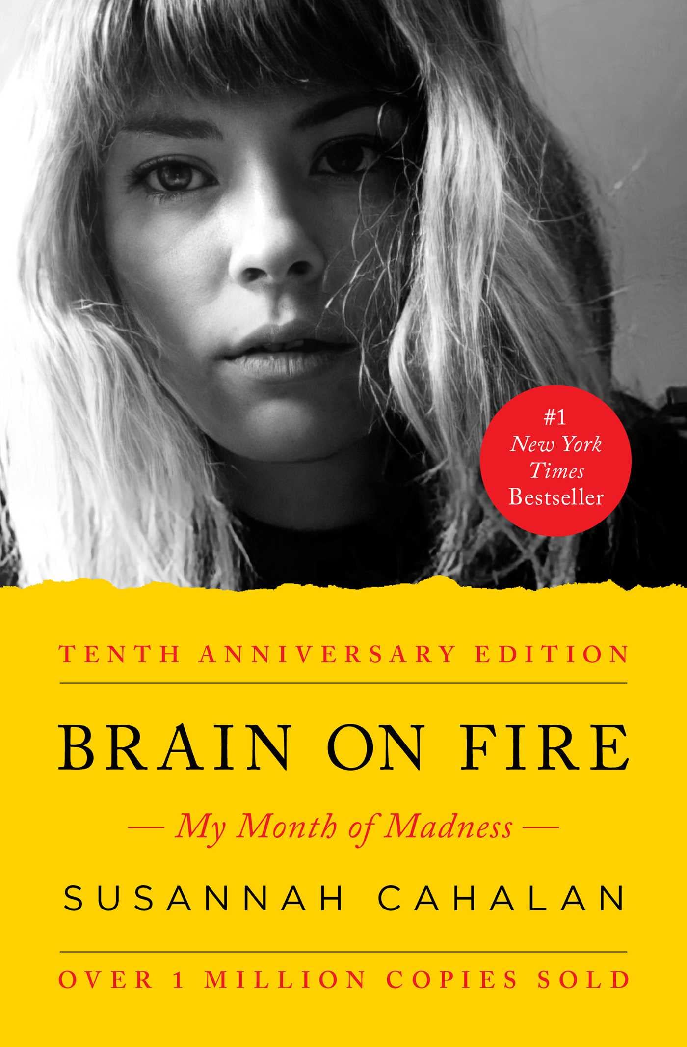 Brain on Fire (10th Anniversary Edition): My Month of Madness - 1450