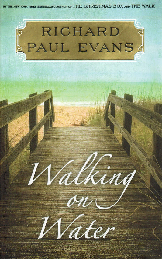 Walking on Water: A Novel (5) (The Walk Series) - 4498