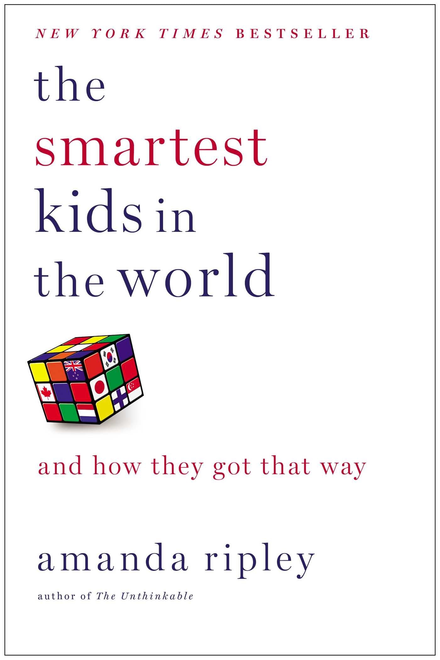 The Smartest Kids in the World: And How They Got That Way - 7542
