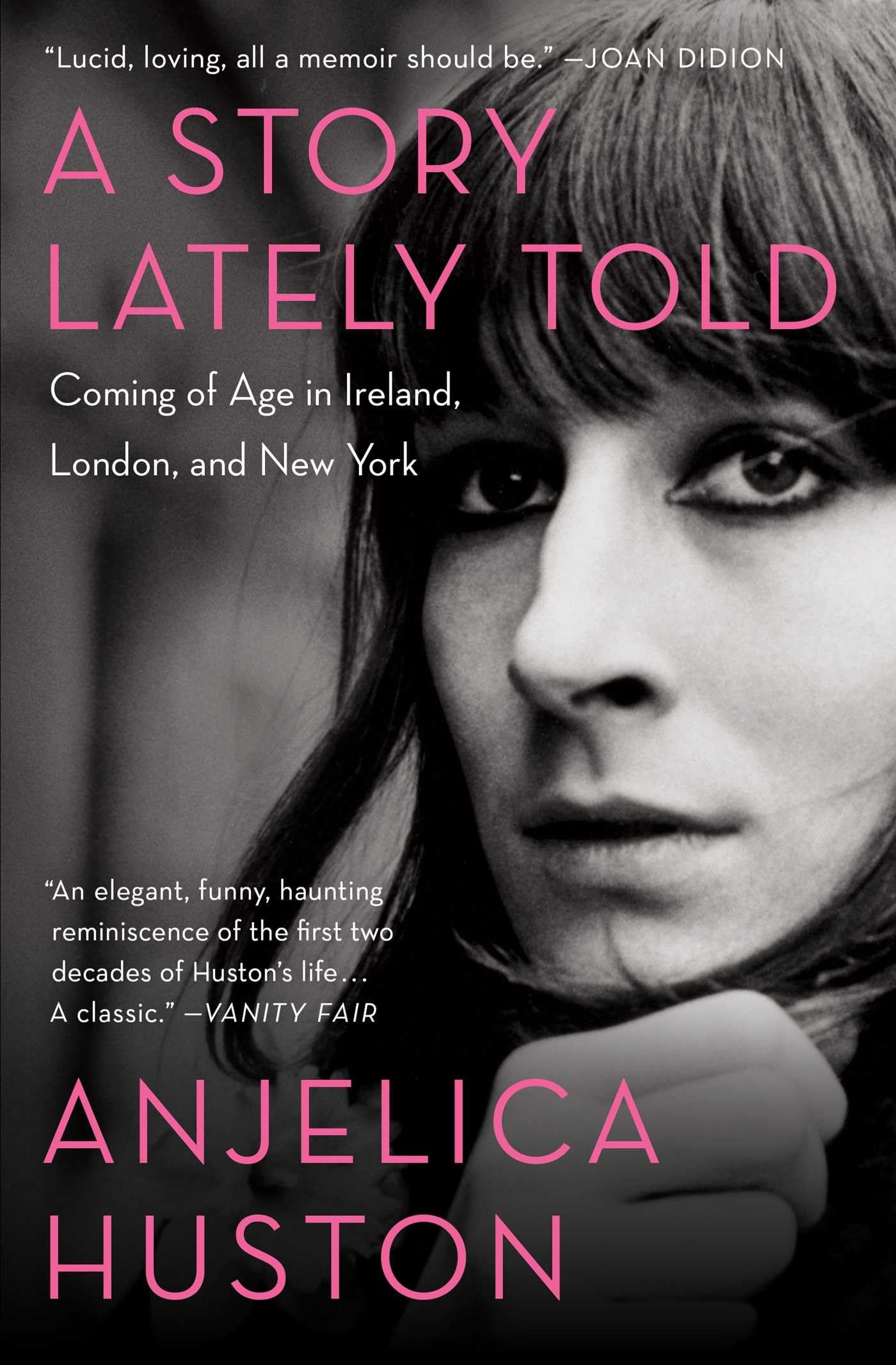 A Story Lately Told: Coming of Age in Ireland, London, and New York - 637