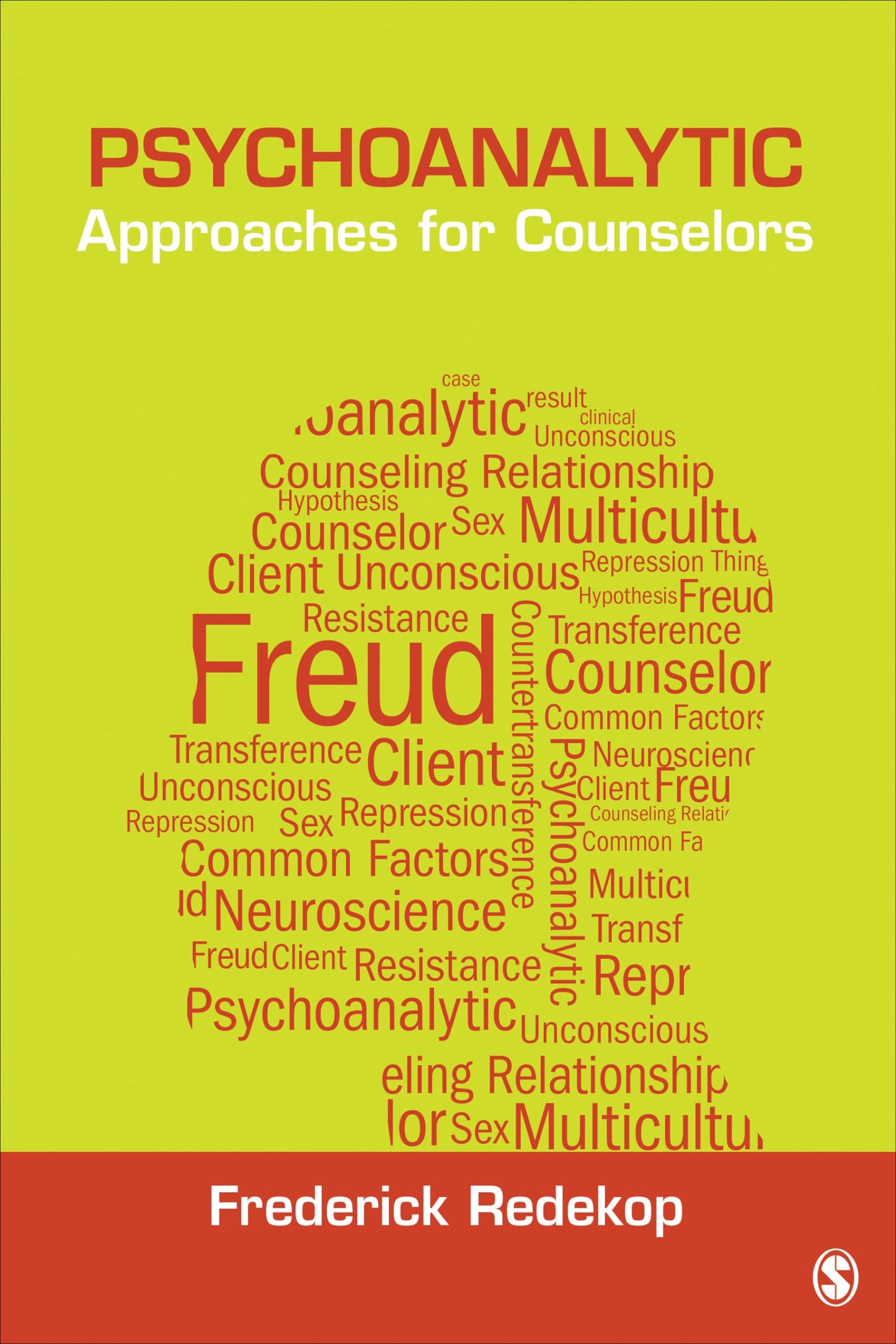 Psychoanalytic Approaches for Counselors (Theories for Counselors)