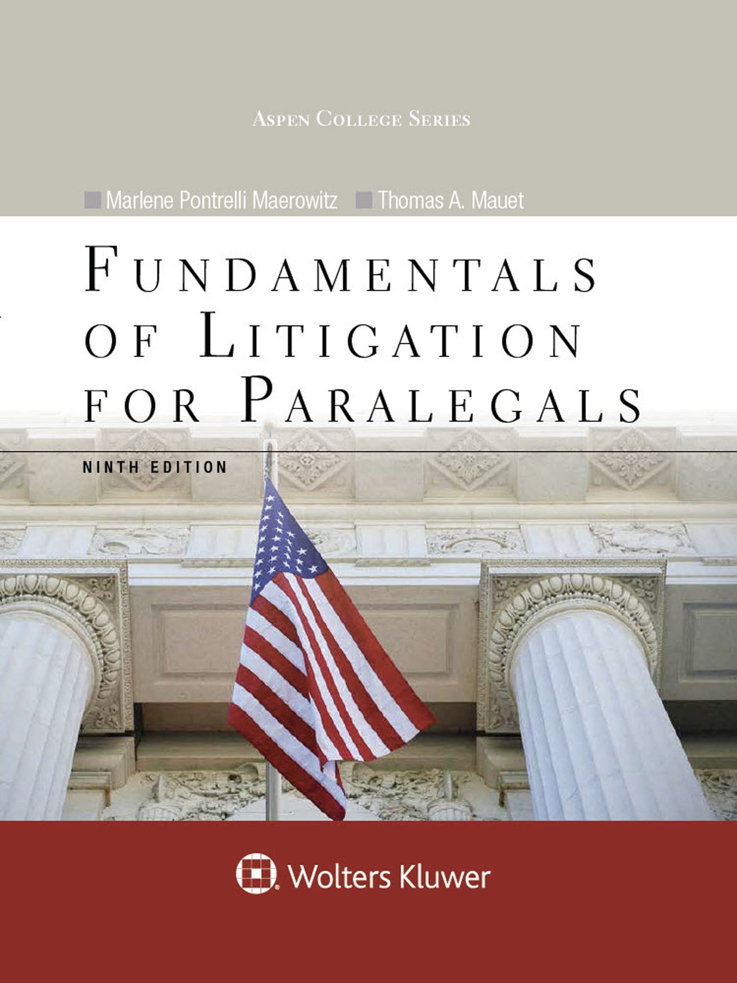 Fundamentals of Litigation for Paralegals (Aspen College) - 926