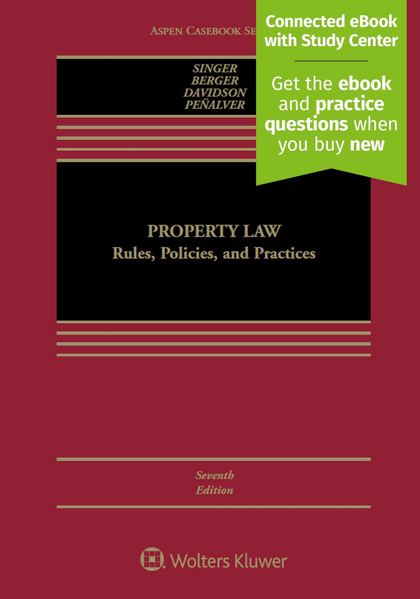 Property Law: Rules, Policies, and Practices (Aspen Casebook) - 7334