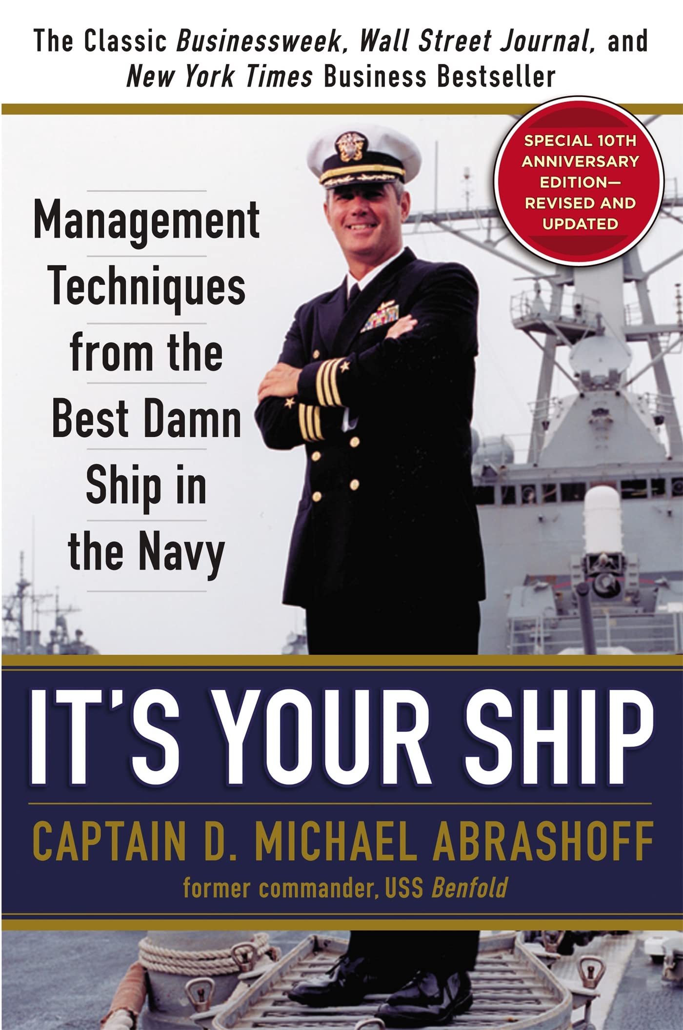 It's Your Ship: Management Techniques from the Best Damn Ship in the Navy, 10th Anniversary Edition - 3939