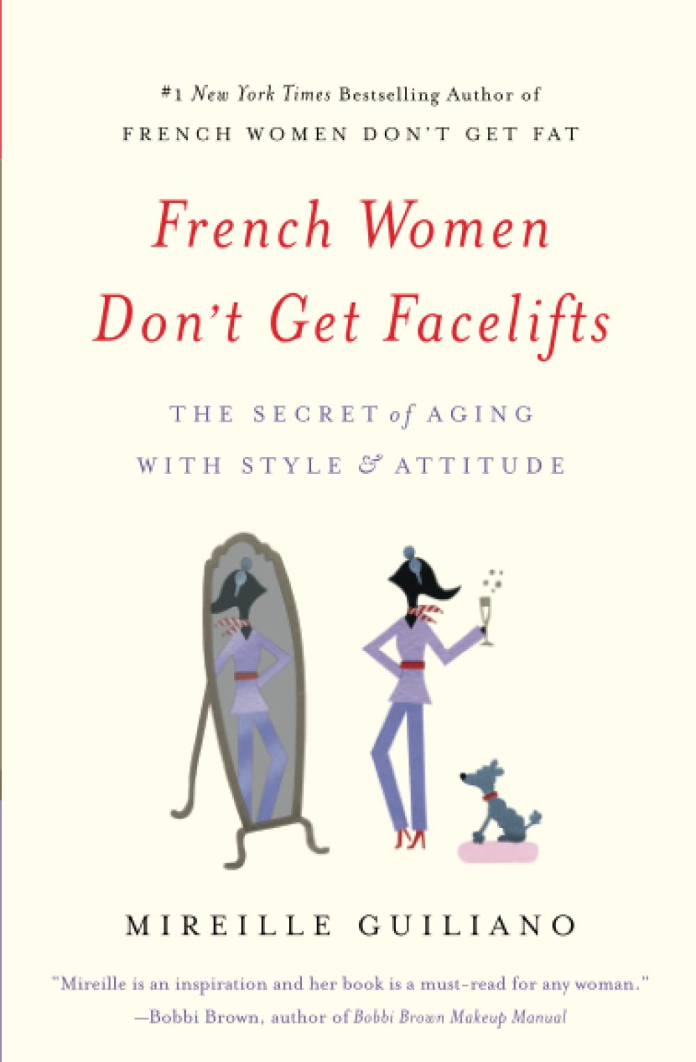 French Women Don't Get Facelifts