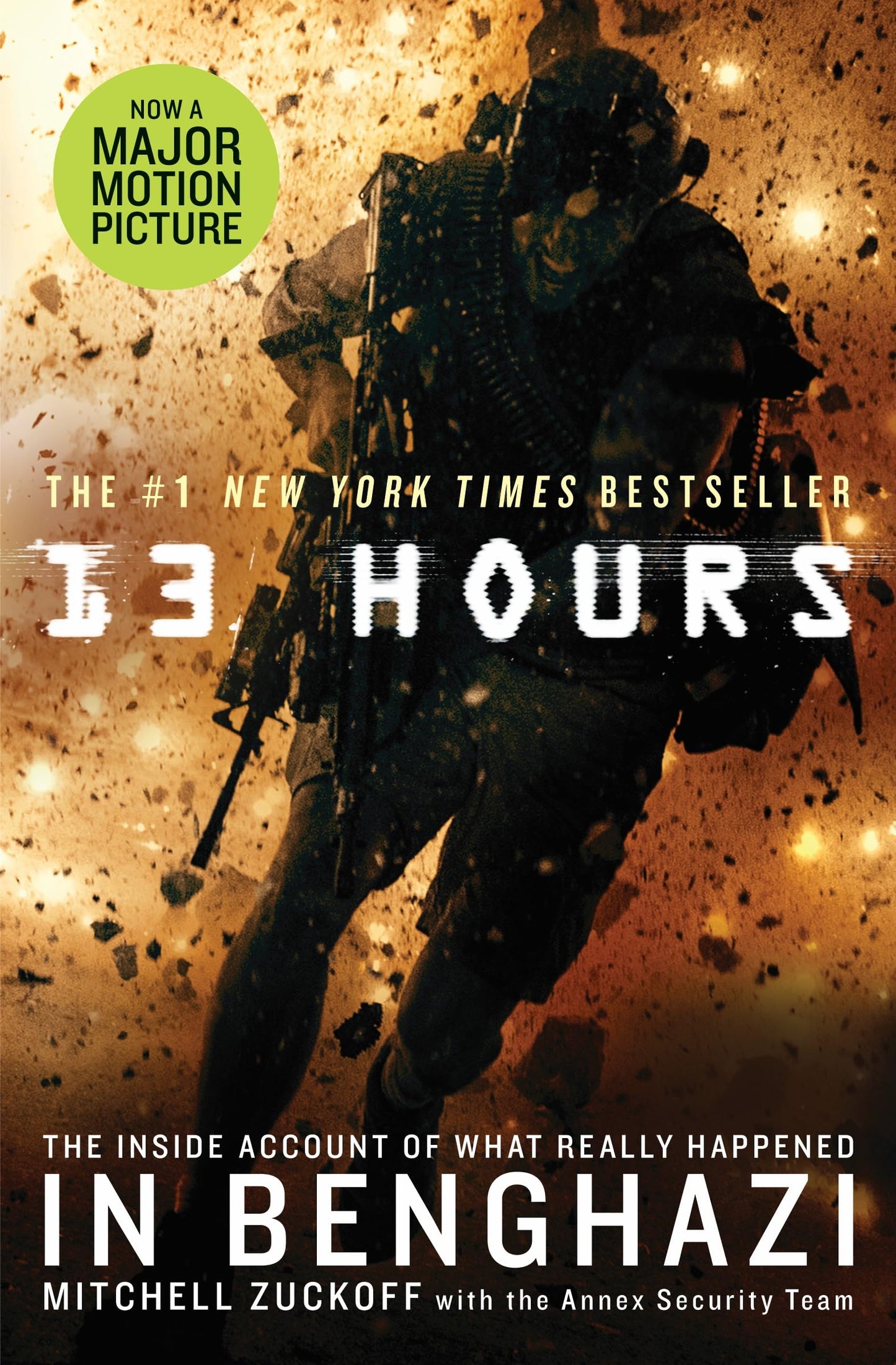 13 Hours: The Inside Account of What Really Happened In Benghazi - 4402