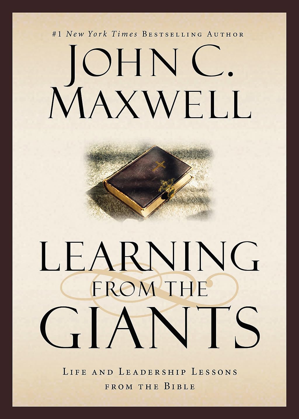 Learning from the Giants: Life and Leadership Lessons from the Bible (Giants of the Bible) - 6148