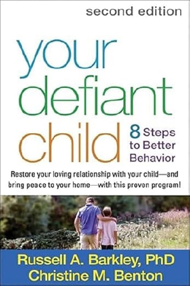 Your Defiant Child: Eight Steps to Better Behavior - 1212