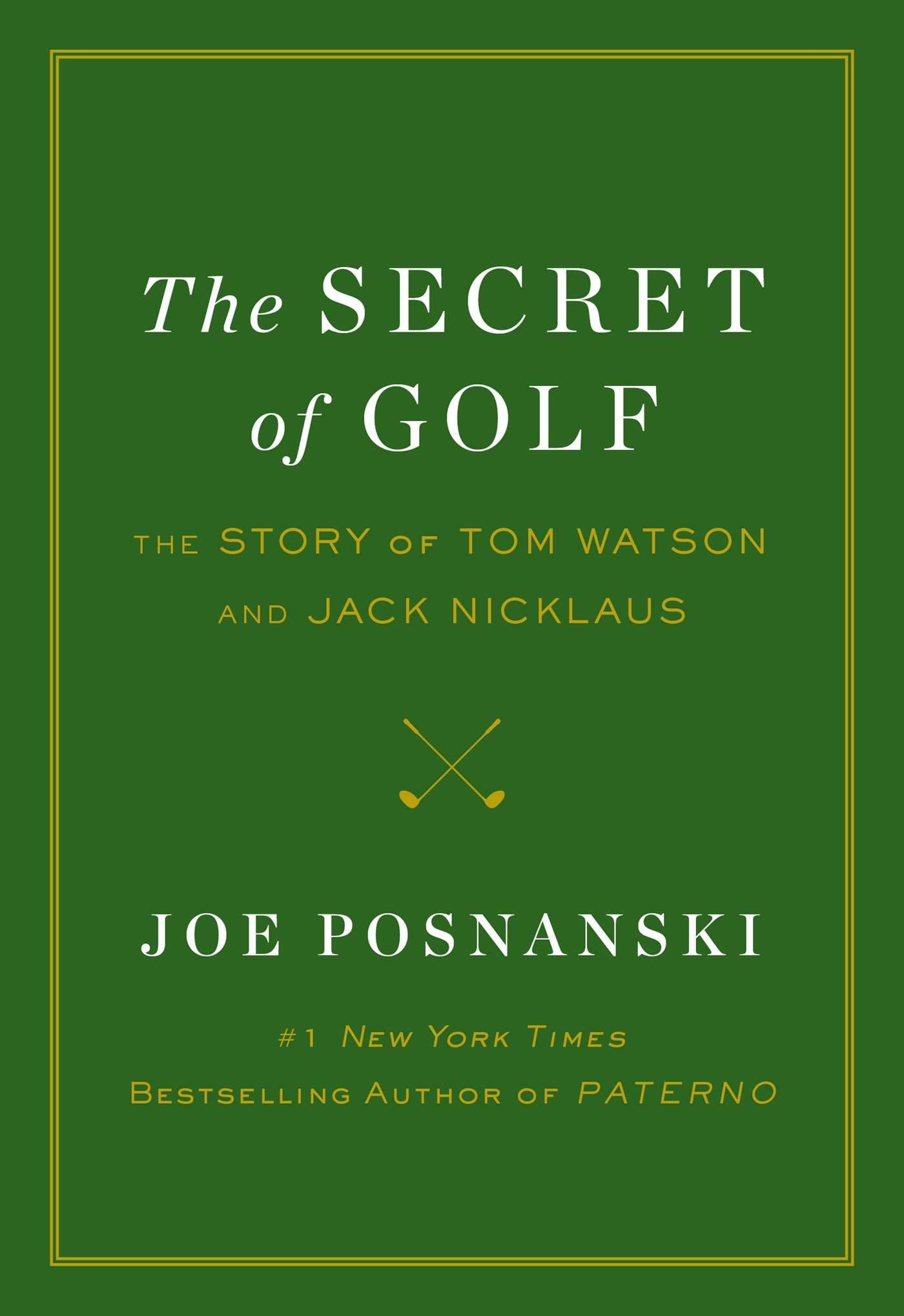 The Secret of Golf: The Story of Tom Watson and Jack Nicklaus - 2940