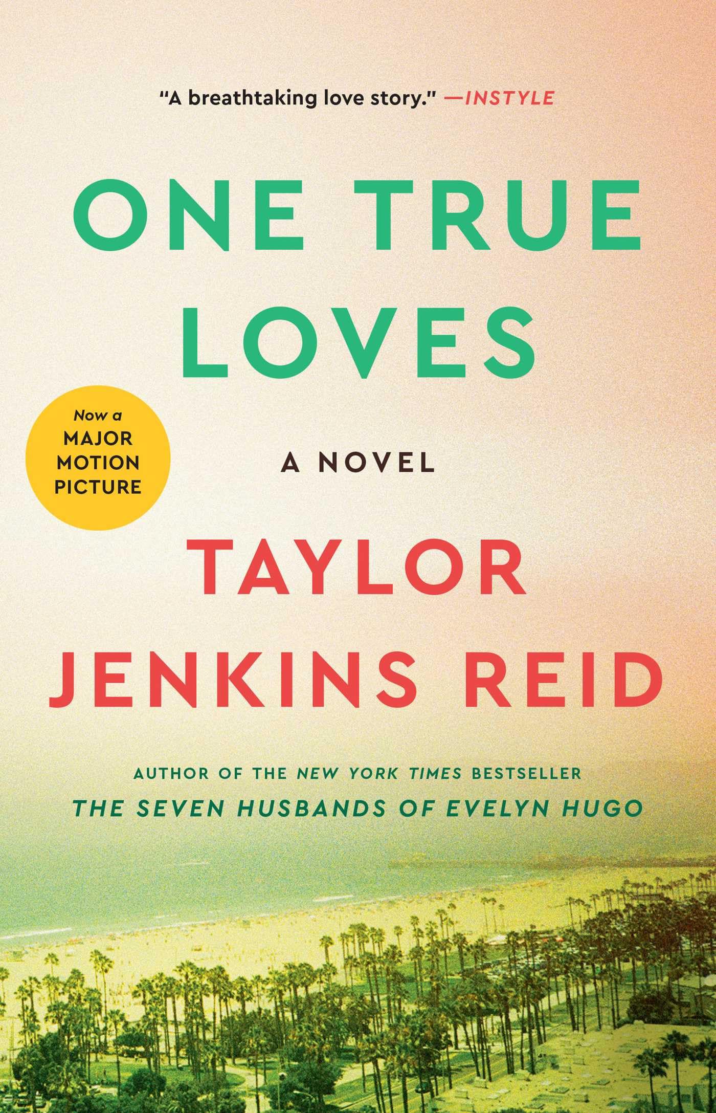 One True Loves: A Novel - 6131