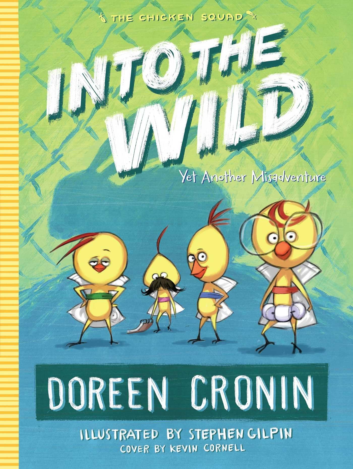 Into the Wild: Yet Another Misadventure (The Chicken Squad) - 4619
