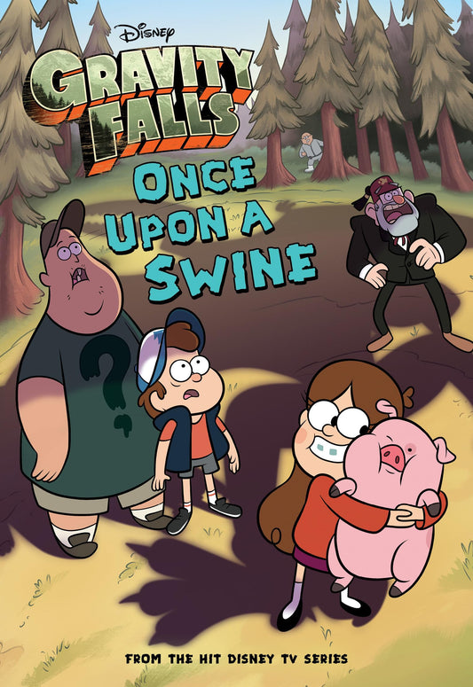 Gravity Falls: Once Upon a Swine (Gravity Falls Chapter Book) - 5758