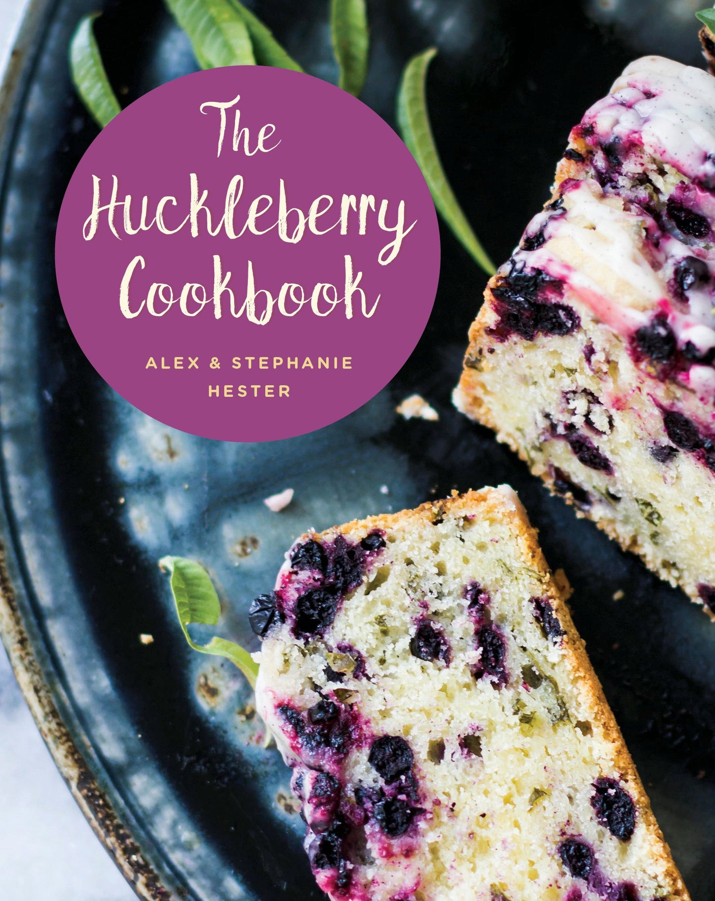 The Huckleberry Cookbook - 8567