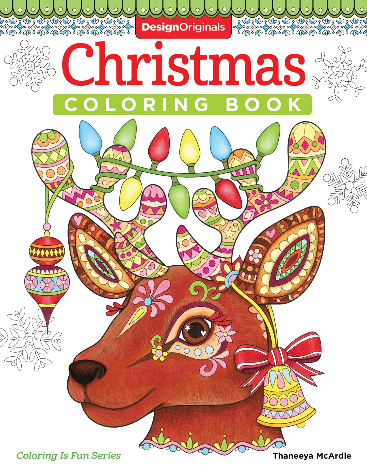 Christmas Coloring Book (Coloring is Fun) (Design Originals) 32 Fun & Playful Holiday Art Activities from Thaneeya McArdle on High-Quality, Extra-Thick Perforated Pages that Resist Bleed-Through - 534