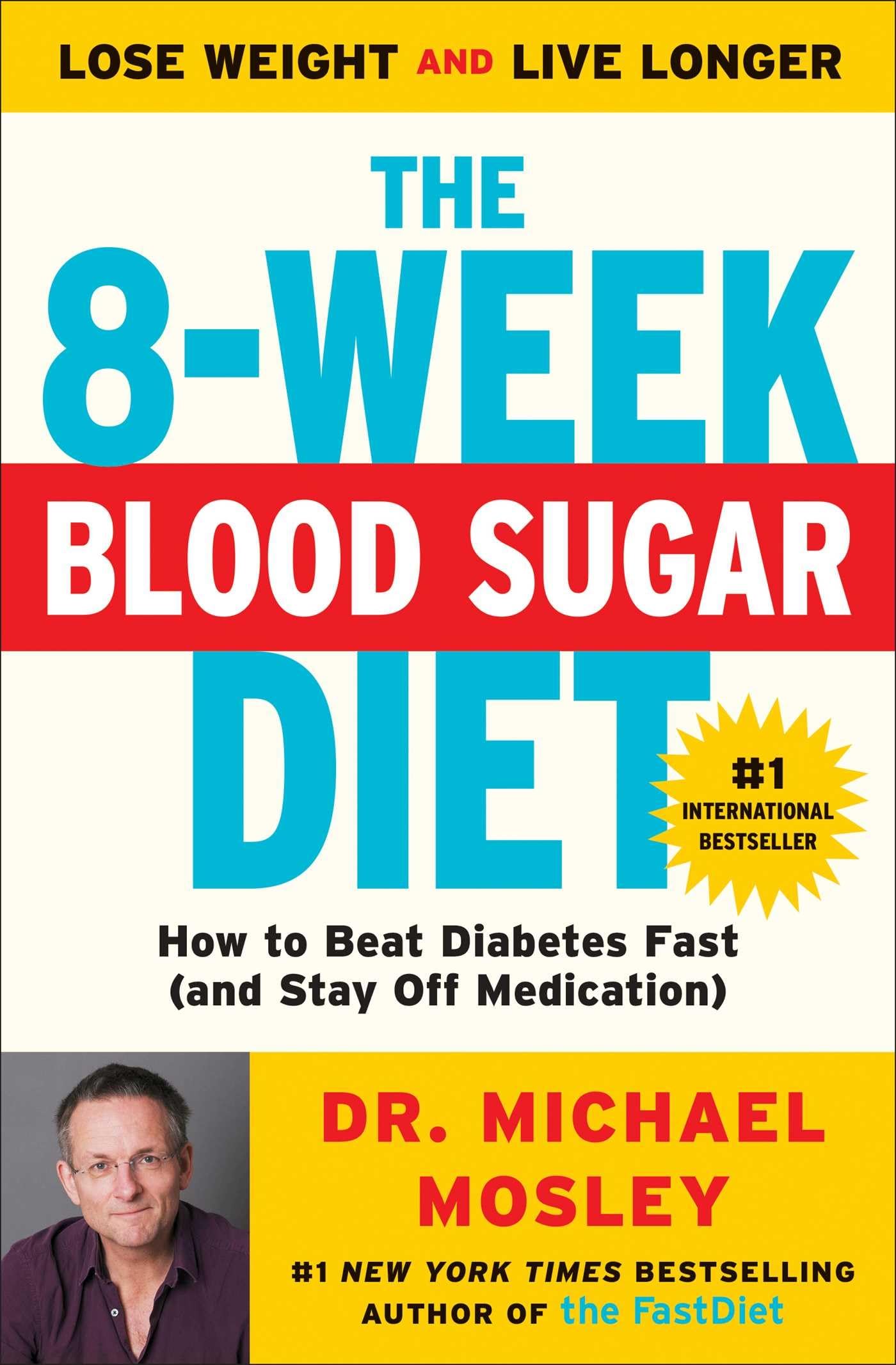 The 8-Week Blood Sugar Diet: How to Beat Diabetes Fast (and Stay Off Medication) - 9133