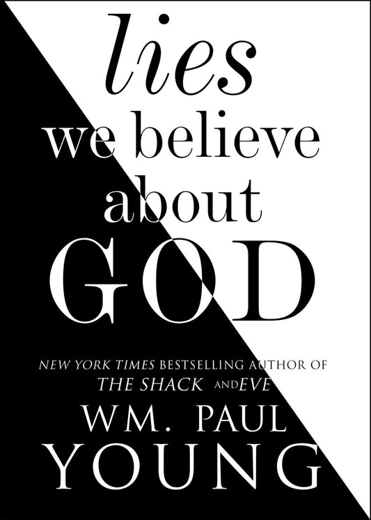 Lies We Believe About God - 8181