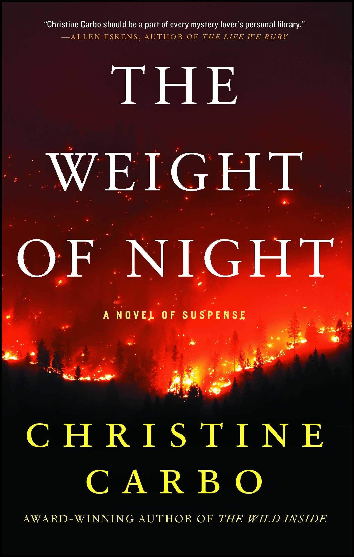 The Weight of Night: A Novel of Suspense (3) (Glacier Mystery Series) - 9583