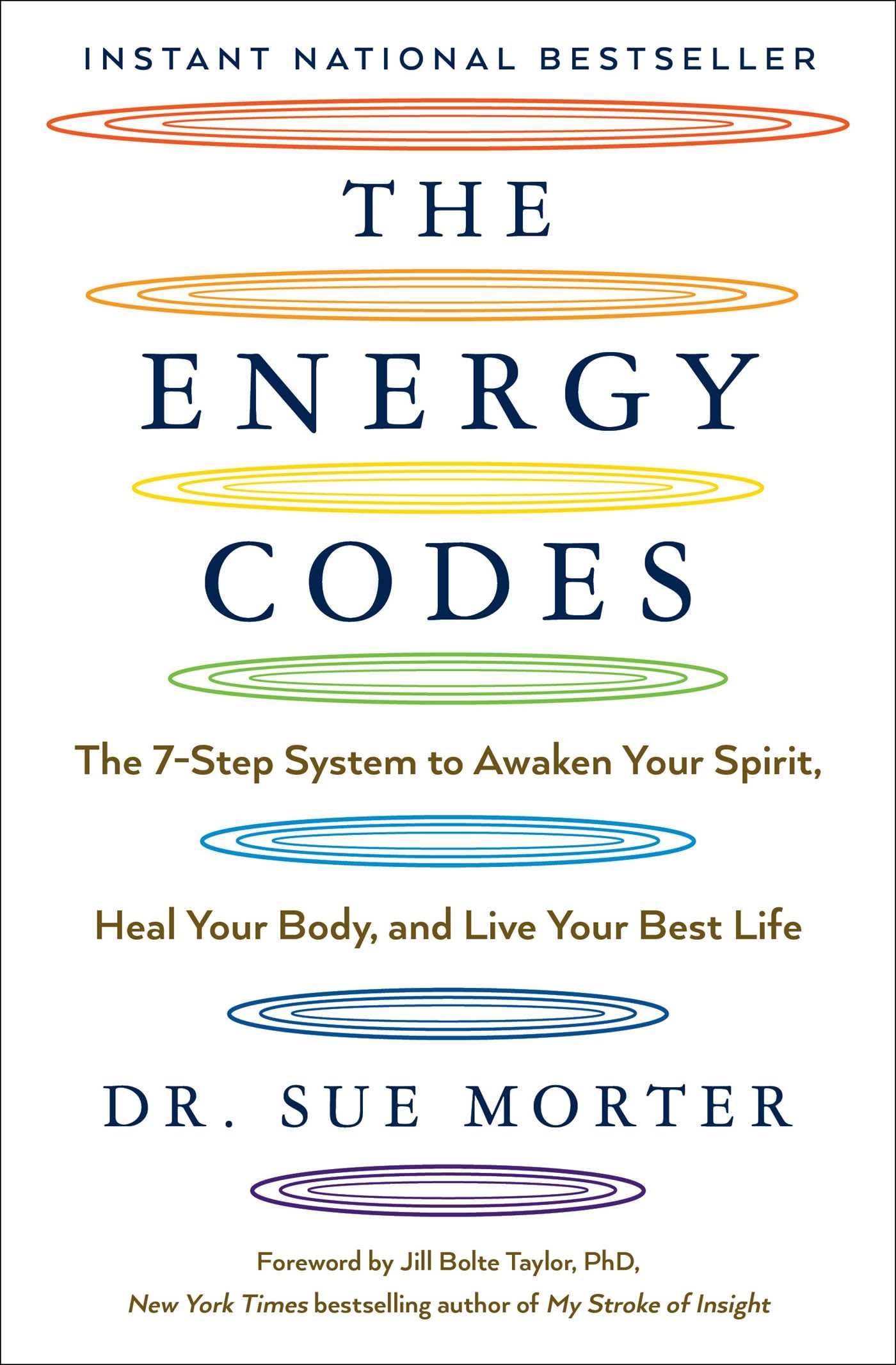 The Energy Codes: The 7-Step System to Awaken Your Spirit, Heal Your Body, and Live Your Best Life - 8555