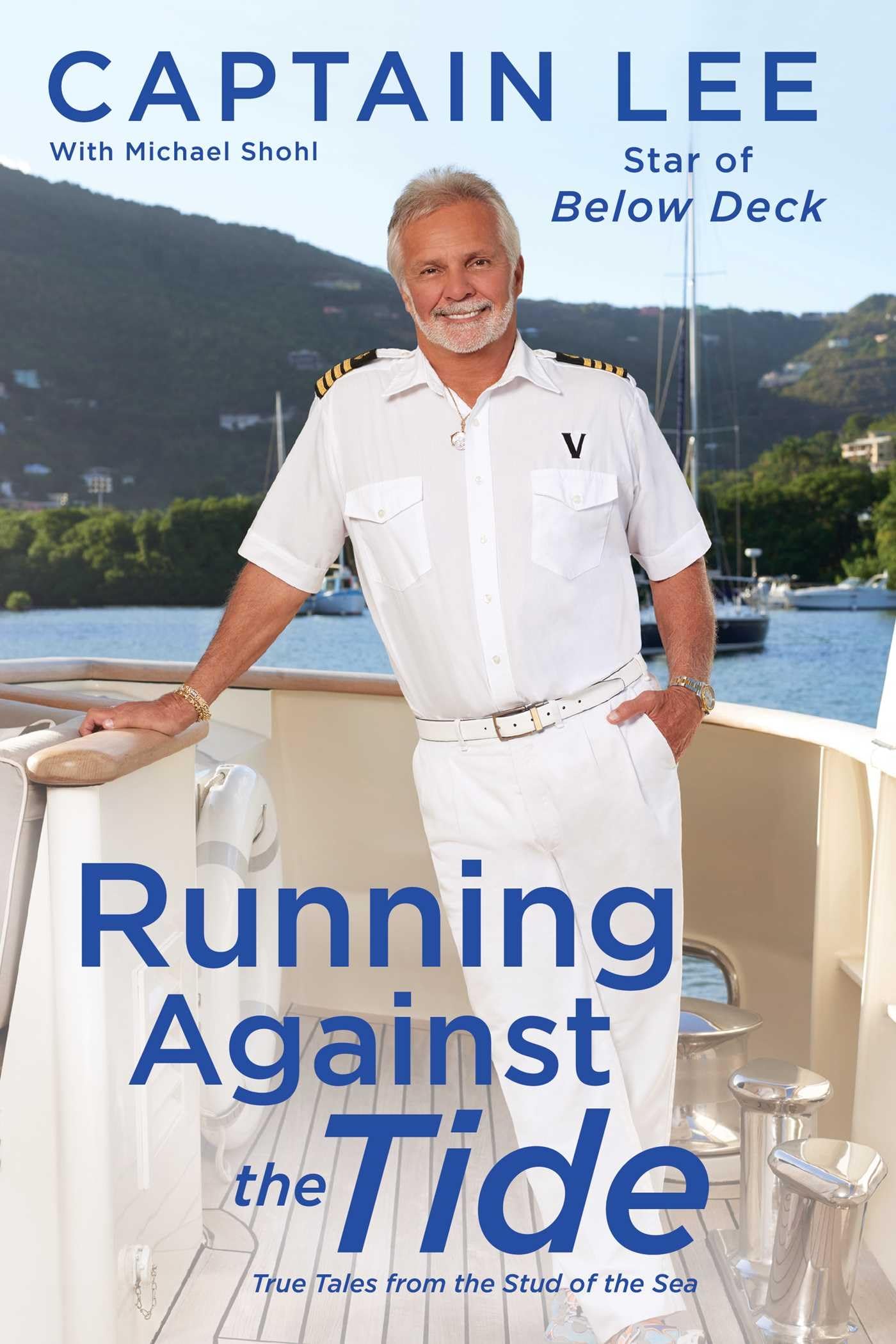 Running Against the Tide: True Tales from the Stud of the Sea - 833