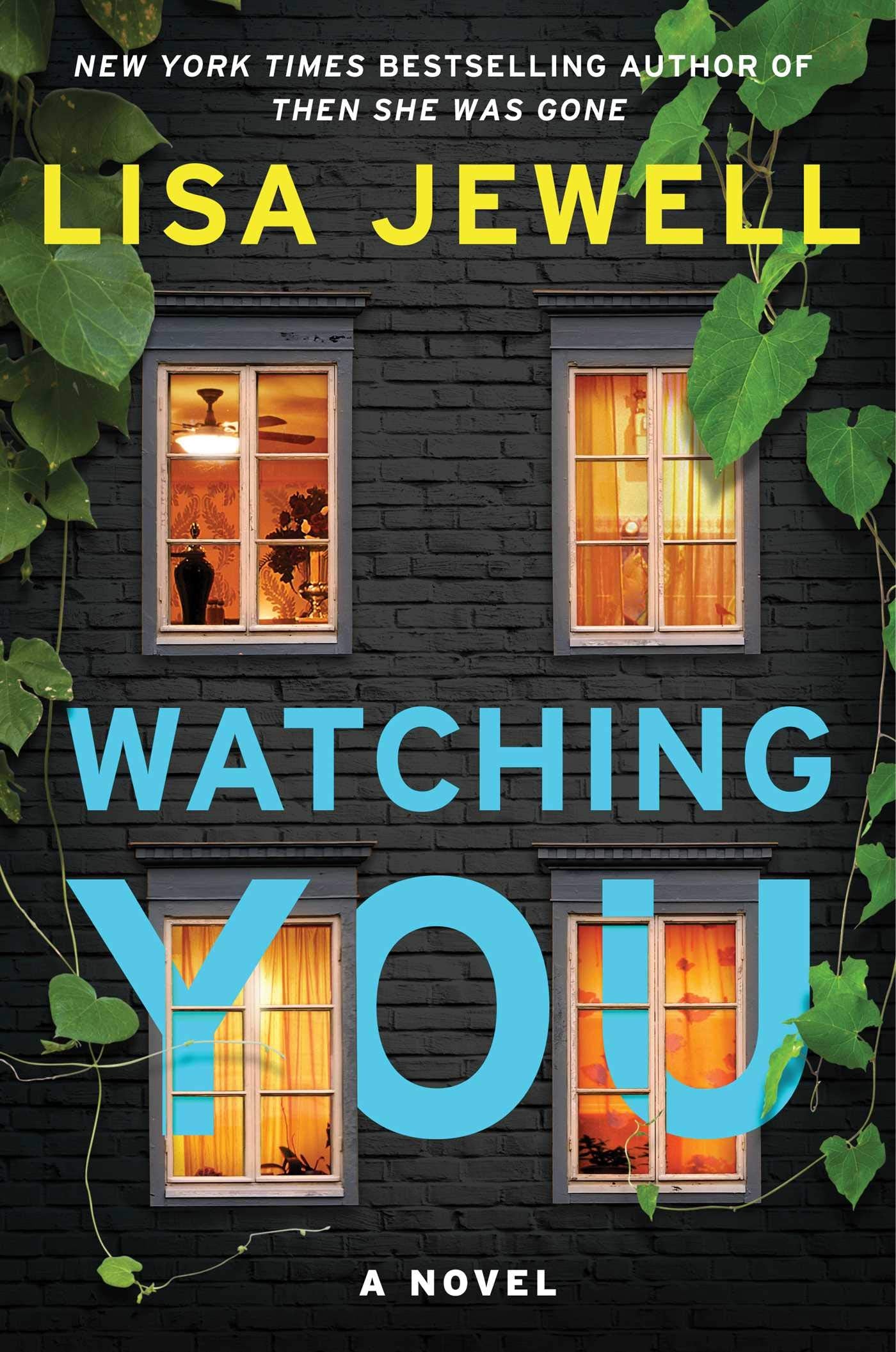 Watching You: A Novel - 7220