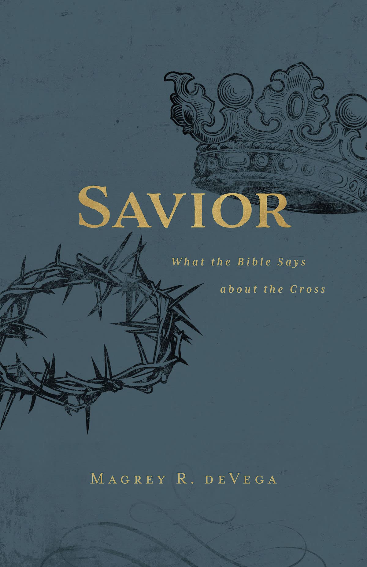 Savior: What the Bible Says about the Cross - 6833