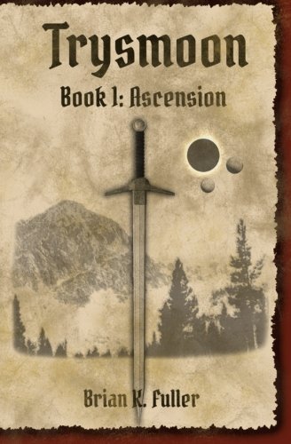 Trysmoon Book 1: Ascension (The Trysmoon Saga)