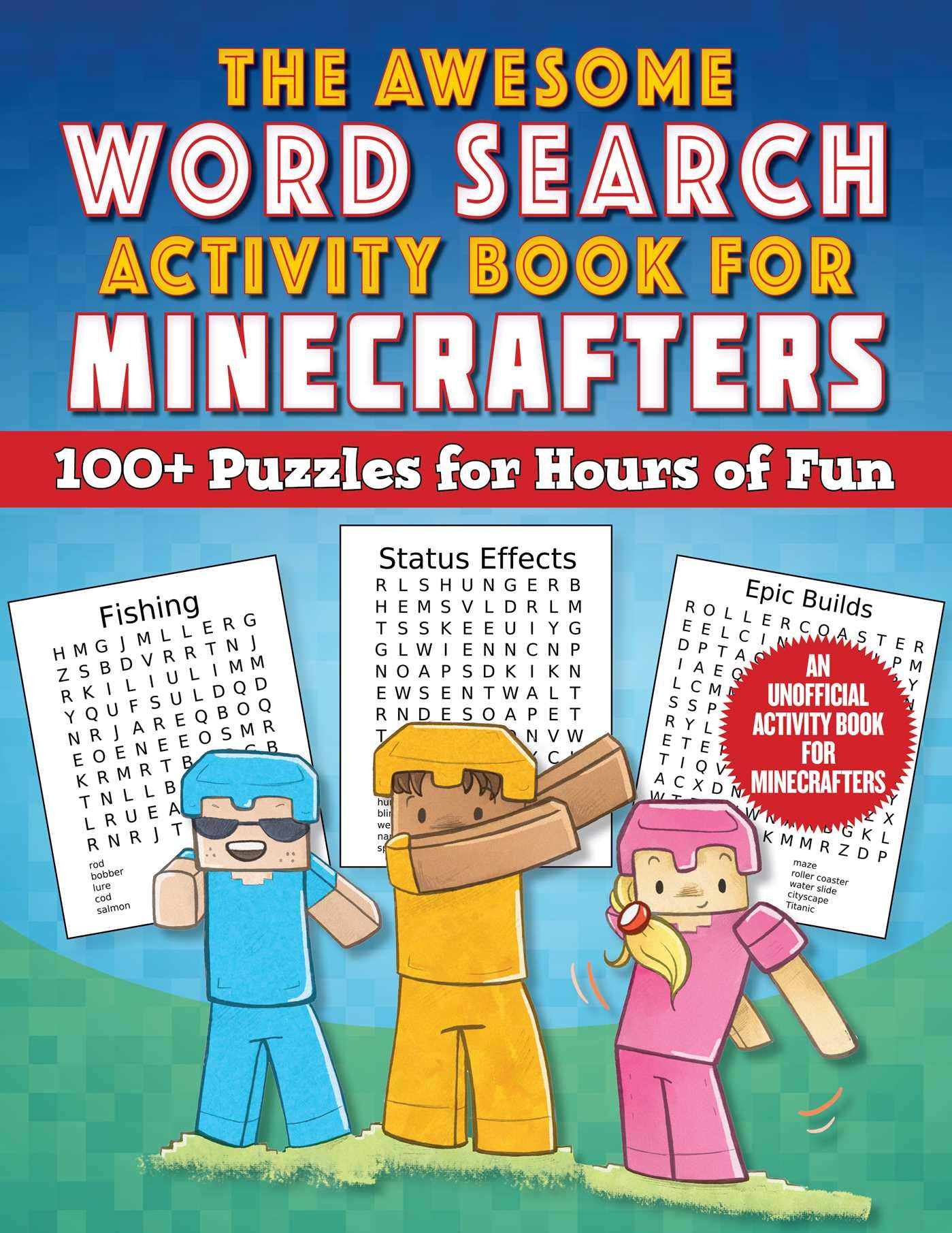 The Awesome Word Search Activity Book for Minecrafters: 100+ Puzzles for Hours of Fun―An Unofficial Activity Book for Minecrafters (Activities for Minecrafters) - 98