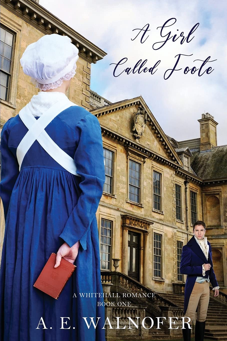 A Girl Called Foote (The Whitehall Romances) - 1859