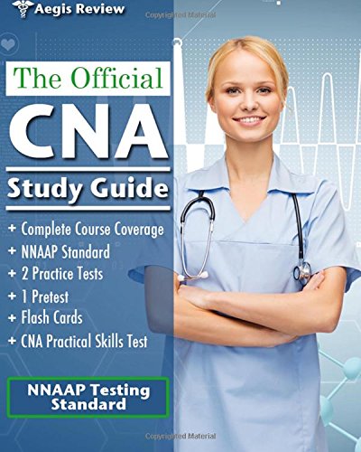 The Official CNA Study Guide: A Complete Guide to the CNA Exam with Pretest, and Practice Tests for the NNAAP Standard - 1790
