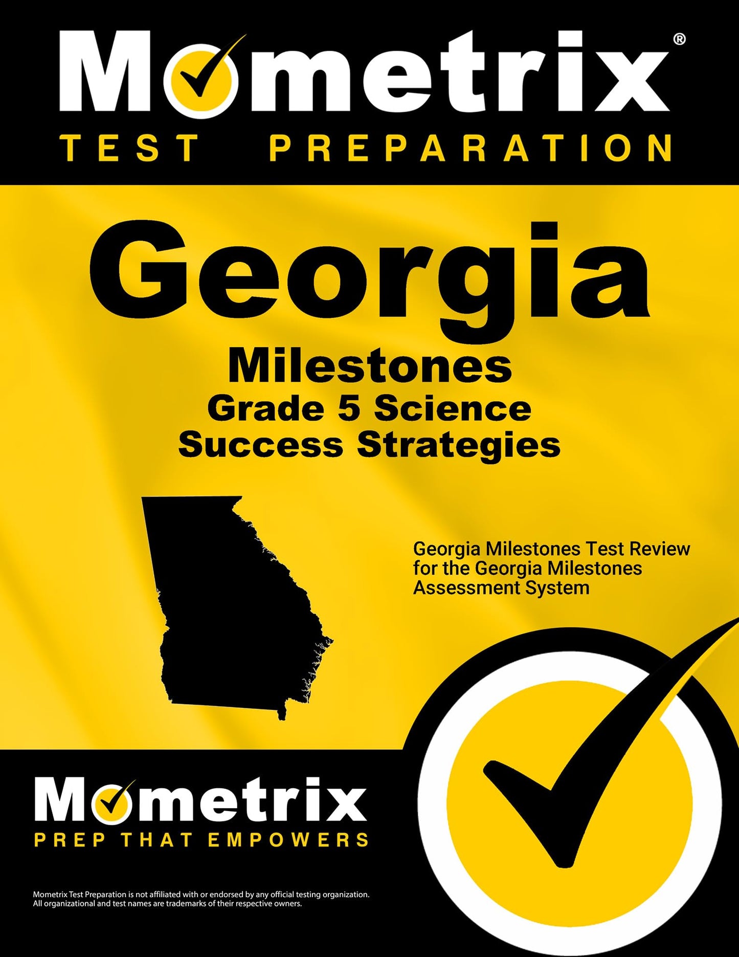 Georgia Milestones Grade 5 Science Success Strategies Study Guide: Georgia Milestones Test Review for the Georgia Milestones Assessment System - 4985