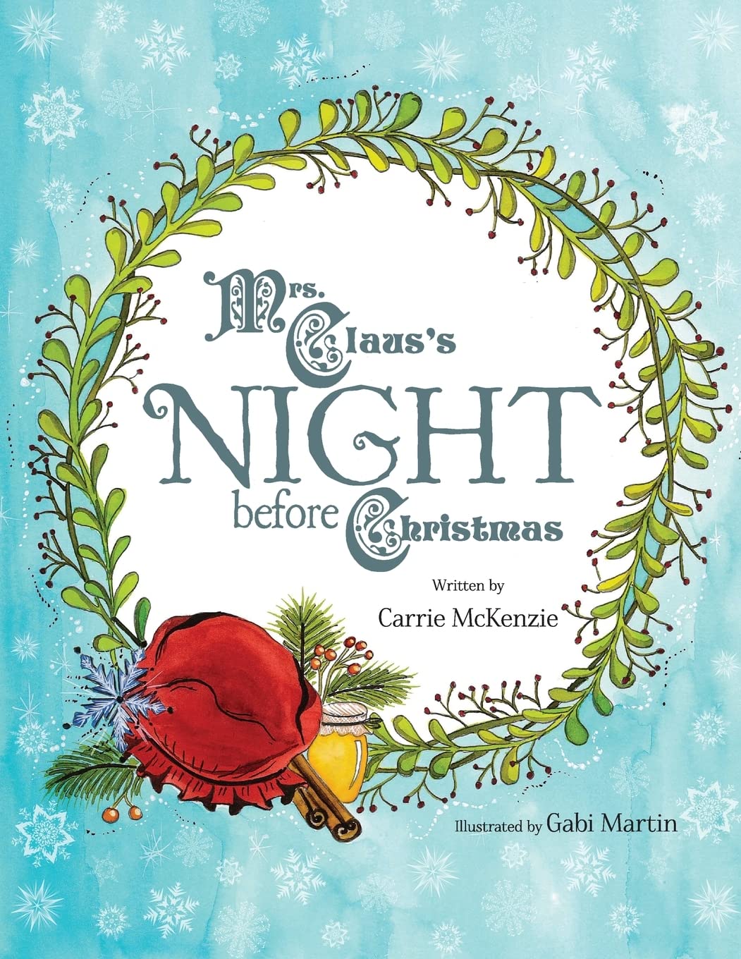 Mrs. Claus's Night Before Christmas