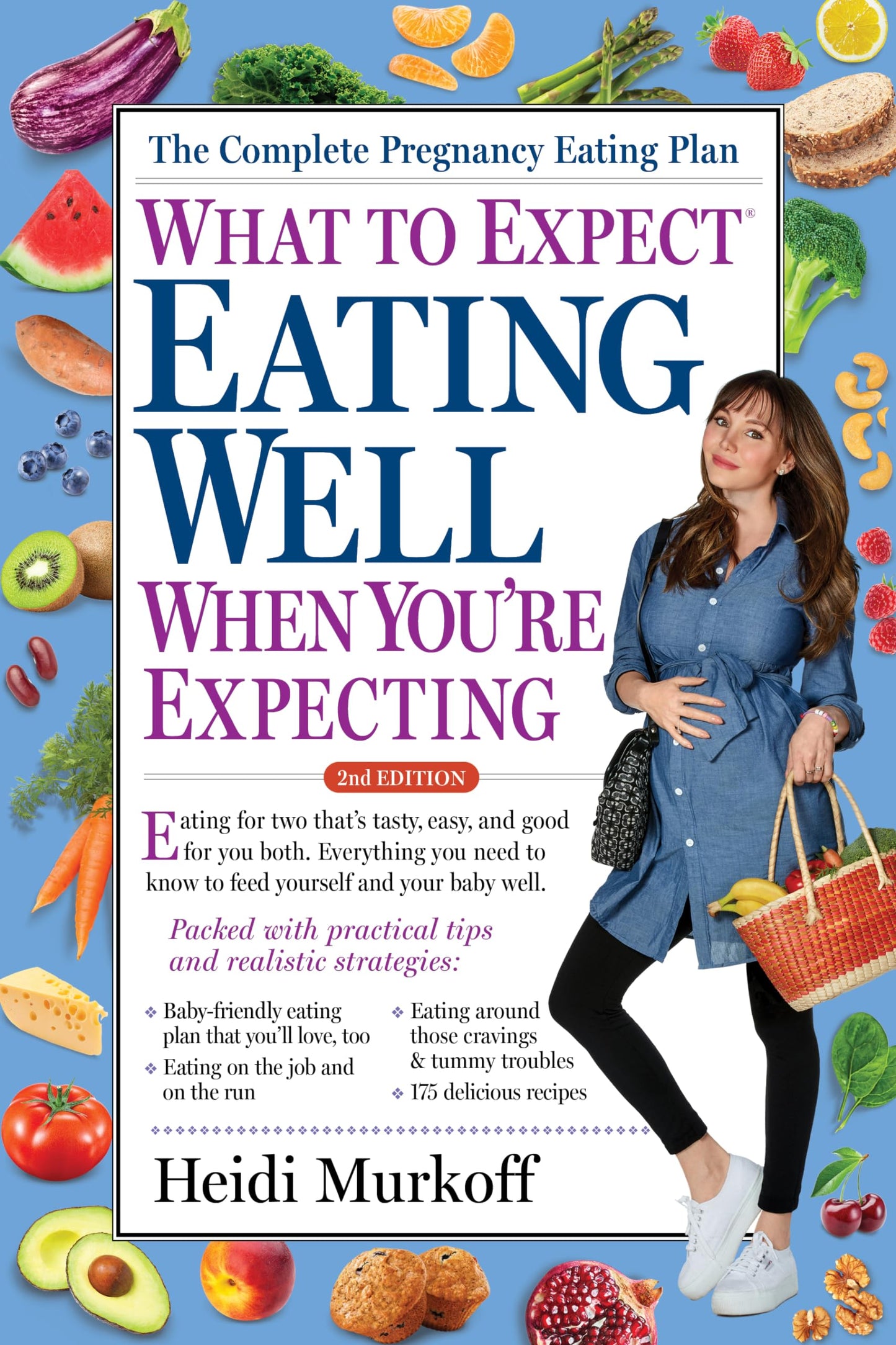 What to Expect: Eating Well When You're Expecting, 2nd Edition - 2322