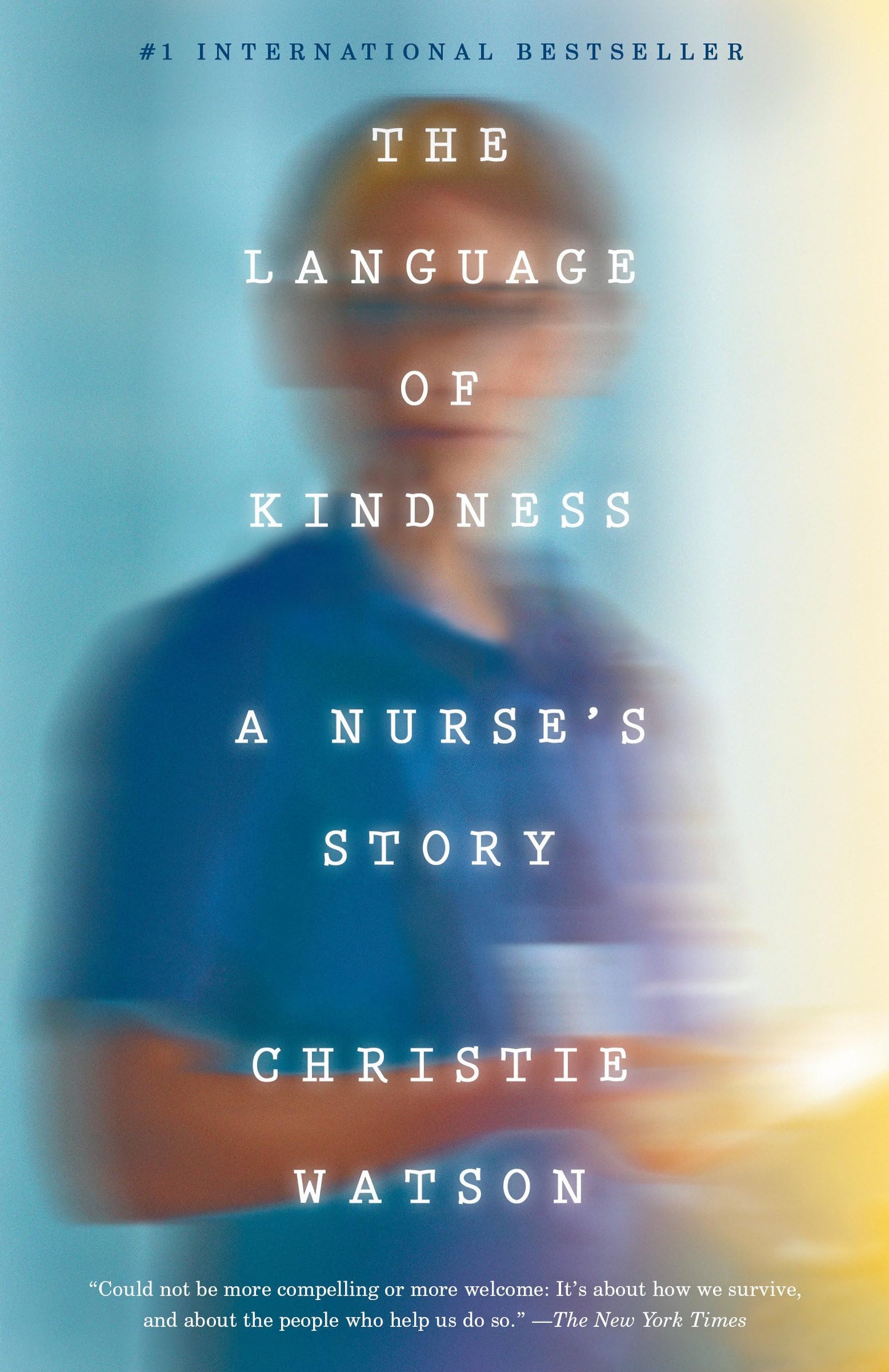 The Language of Kindness: A Nurse's Story - 8354