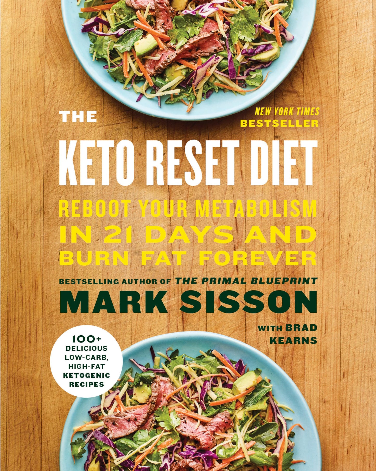 The Keto Reset Diet: Reboot Your Metabolism in 21 Days and Burn Fat Forever - 5952