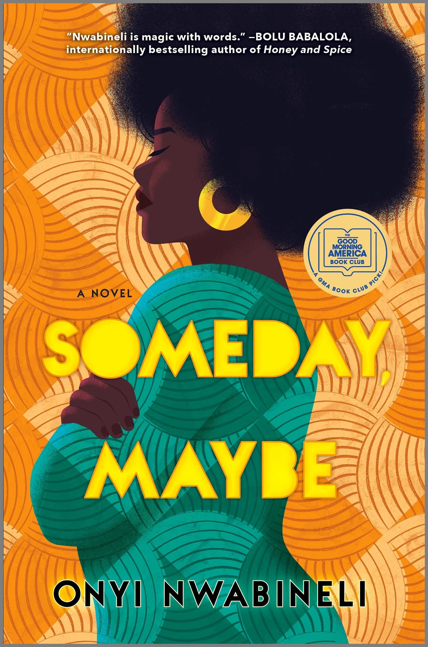 Someday, Maybe: A Good Morning America Book Club Pick and Literary Fiction Debut