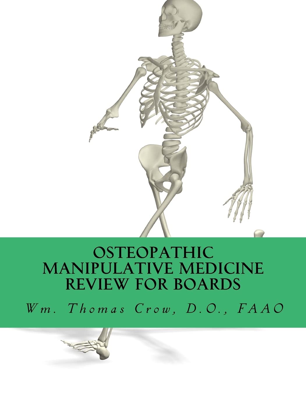 Osteopathic Manipulative Medicine Review for Board: A Study Guide for COMLEX and Osteopathic Certifying Boards - 2275