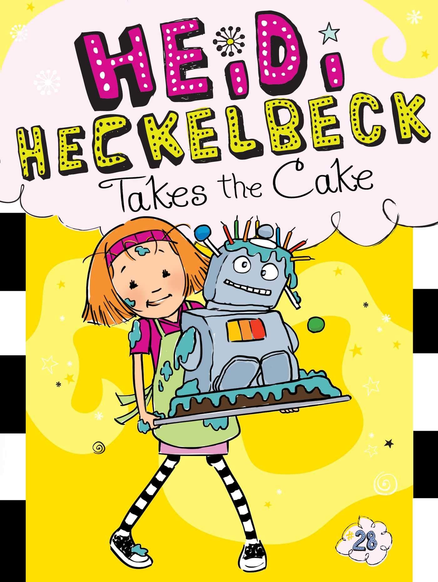 Heidi Heckelbeck Takes the Cake - 611