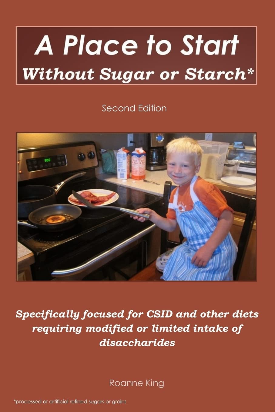A Place to Start Without Sugar or Starch: Second Edition - 3775