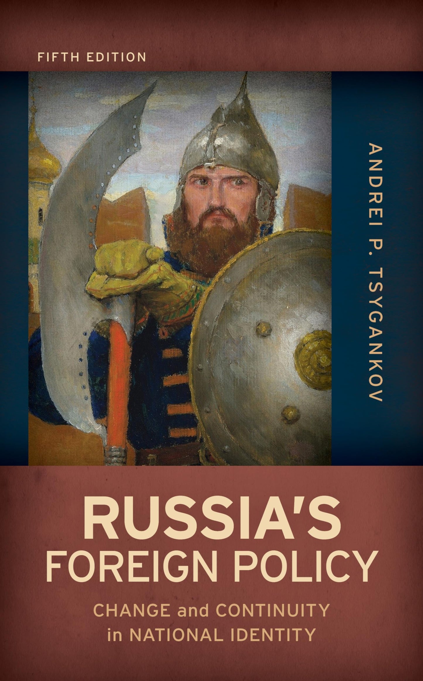 Russia's Foreign Policy - Fifth Edition - 4767