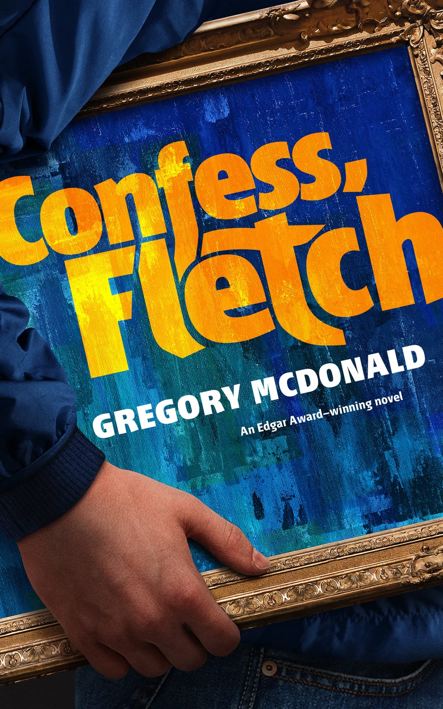 Confess, Fletch (The Fletch Mysteries) - 451