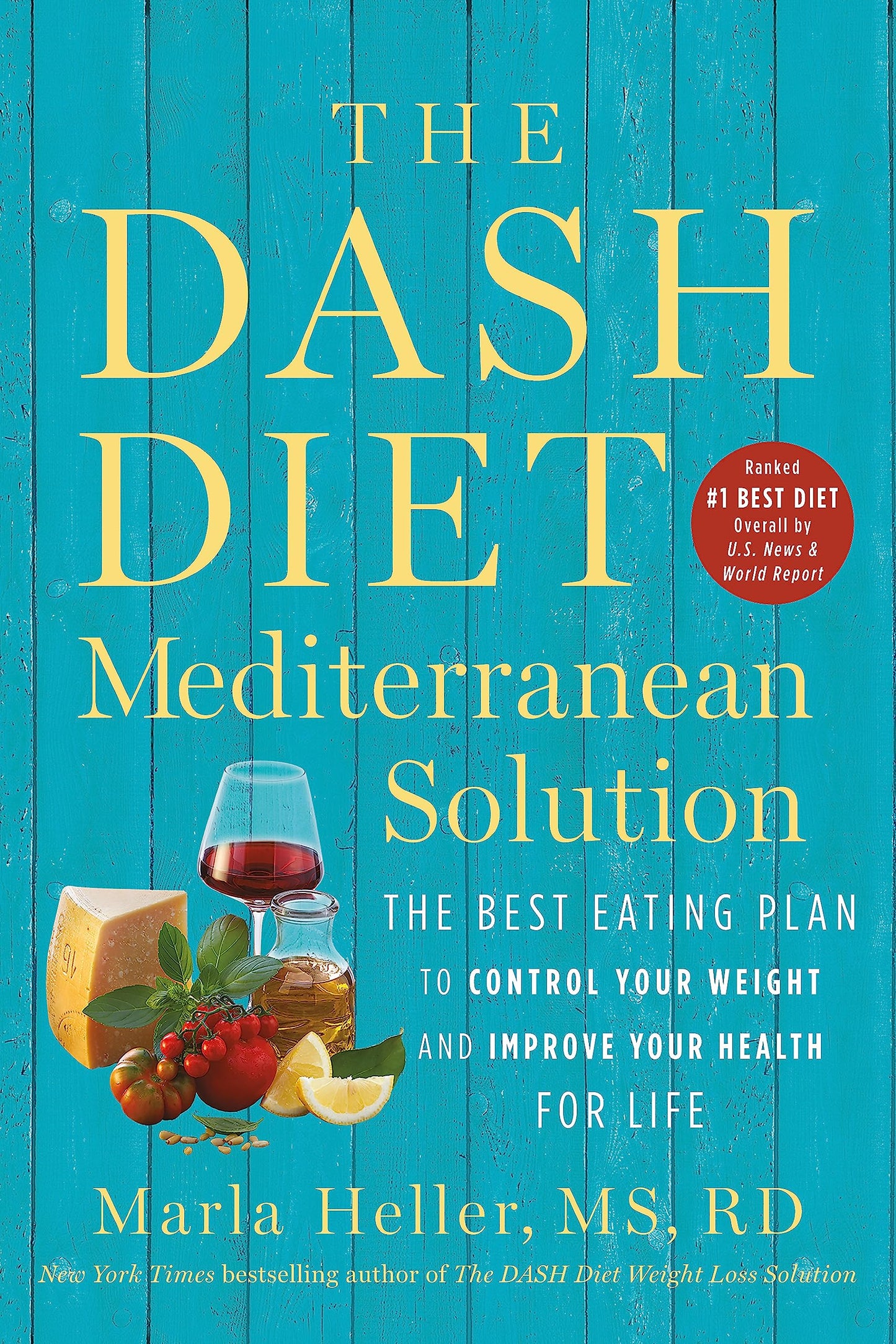 The DASH Diet Mediterranean Solution: The Best Eating Plan to Control Your Weight and Improve Your Health for Life (A DASH Diet Book) - 591