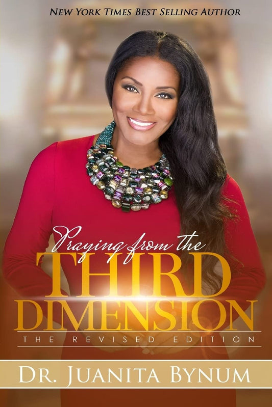 Praying From The Third Dimension REVISED EDITION - 8765