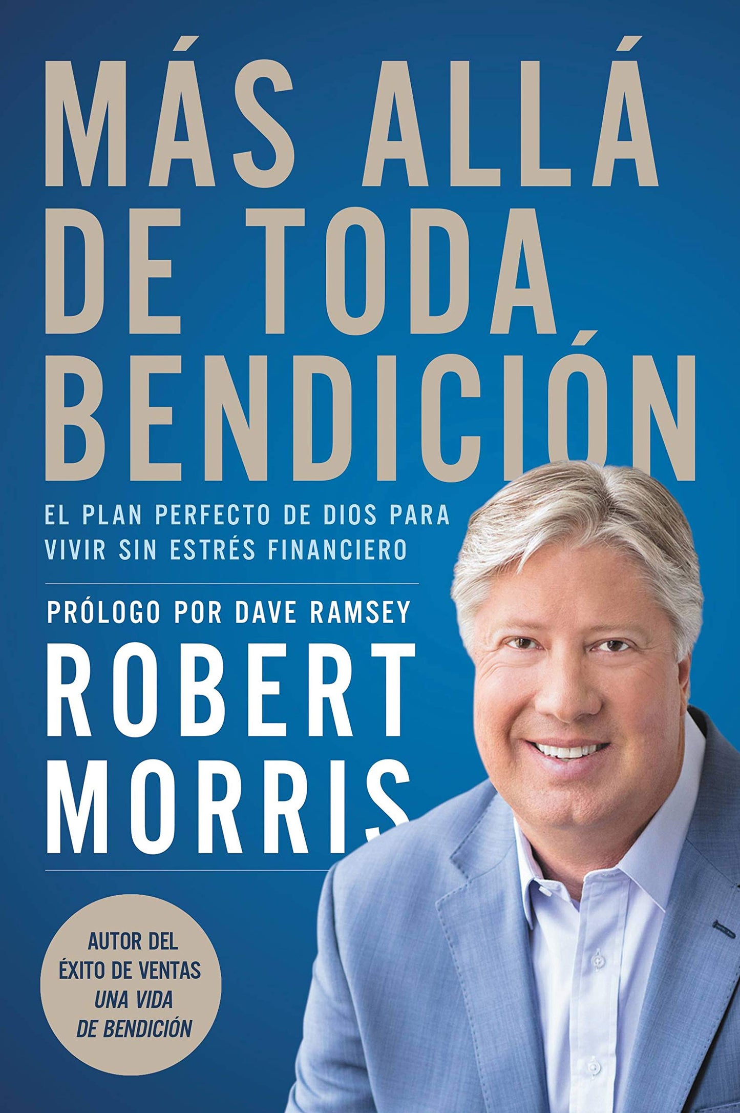 Más allá de toda bendición (Spanish Edition)