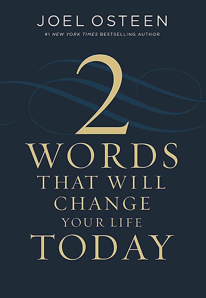 Two Words That Will Change Your Life Today - 4540