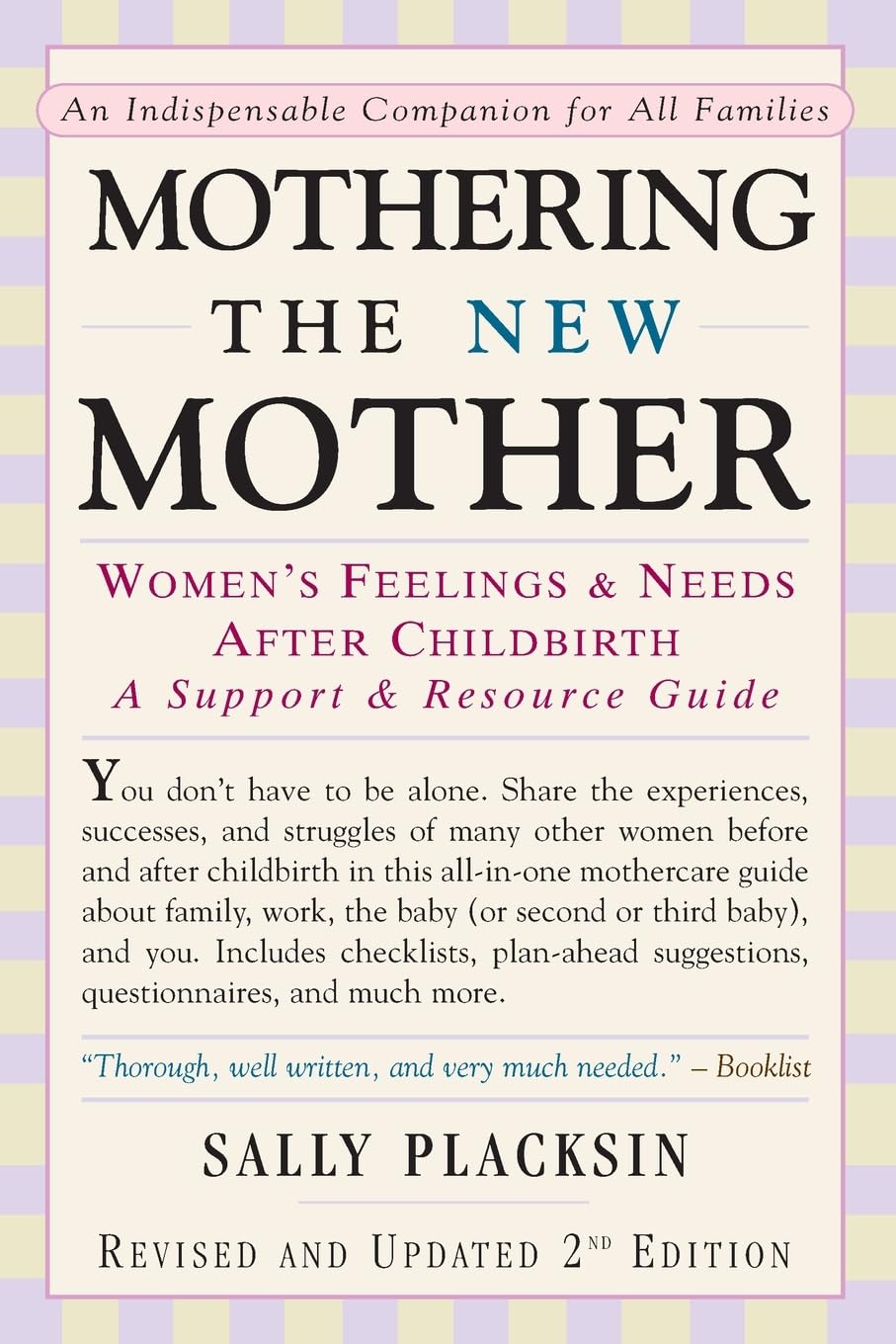 Mothering the New Mother: Women's Feelings & Needs After Childbirth: A Support and Resource Guide
