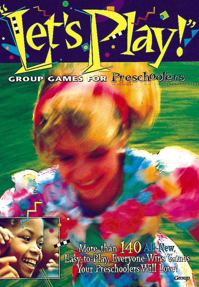 Let's Play!: Group Games for Preschoolers - 6557